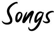 Songs